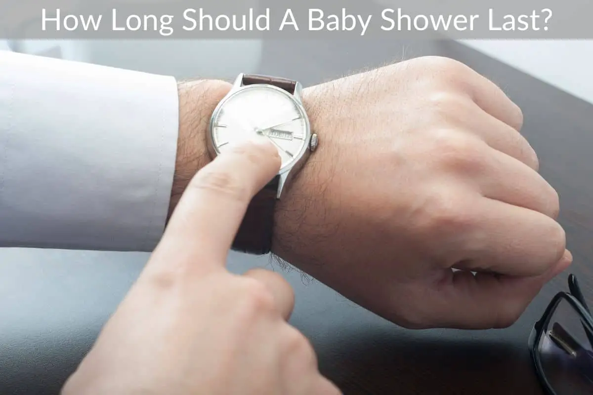 How Long Should A Baby Shower Last?